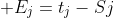  E_j=t_j-Sj;