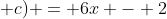 a(x+1)^2 + b(x+1) + c - (ax^2 + bx + c) = 6x - 2