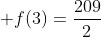  f(3)=frac{209}{2}