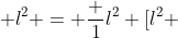 (R + r)^2 + l^2 = frac {1}{l^2} [l^2 + (R+r)r]^2