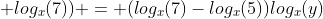 (log_x{(5)} - log_x{(7}))(log_x{(5)} + log_x{(7)}) = (log_x{(7)}-log_x{(5)})log_x{(y)}