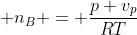 n_{p} + n_{B} = frac{p v_{p}}{RT}