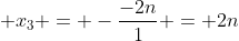 x_1 + x_2 + x_3 = -frac{-2n}{1} = 2n