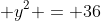 (x+6)^2 + y^2 = 36