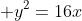  y^2=16x