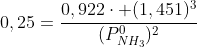 0,25=frac{0,922cdot (1,451)^3}{(P^0_{NH_3})^2}