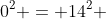 0^{2} = 14^{2} + 2 cdot (-5) cdot d_{1}'