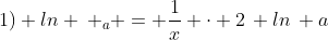 (x+1) ln : _{a} = frac{1}{x} cdot 2, ln, a