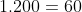 5%\cdot 1.200=60