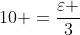 frac{r}{2}+10 =frac{varepsilon }{3}