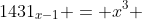 1431_{x-1} = x^3 + x^{2} - 2x + 1