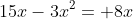 15x-3x^2= 8x+2