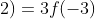 f(-3+2)=3f(-3)+2^{-3}