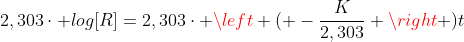 2,303cdot log[R]=2,303cdot left ( -frac{K}{2,303} ight )t+2,303cdot log[R]_0