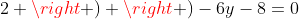 left ( -left ( by+2 ight ) ight )^2+y^2-2left ( -left ( by+2 ight ) ight )-6y-8=0