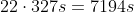 22cdot327s=7194s