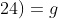 0,3cdot (20+10+15+5+5+5+g+24)=g