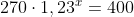 270\cdot1,23^x=400