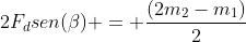 2F_dsen(eta) = frac{(2m_2-m_1)}{2}