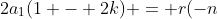 2a_1(1 - 2k) = r(-n+1 + 4kn - 2k) (*)