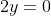 x+2y=0