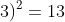 (x+2)^{2}+(y+3)^{2}=13