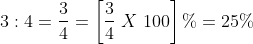 3:4=frac{3}{4}= left [ frac{3}{4};X ;100 right ] %=25%