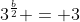 3^{frac{b}{2}} = 3