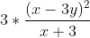 3*\frac{(x-3y)^2}{x+3}