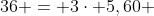 36 = 3cdot 5,60 + b