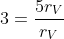 3=frac{5r_V}{r_V+5}cdot(0,8)
