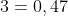 Log;3=0,47