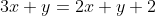 3x+y=2x+y+2