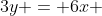 3y = 6x + 2sqrt{3}