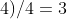 4=3