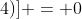 x^{2}-(a+1)x + (a+4)] = 0