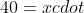 40=xcdot 28