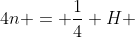 4n = frac{1}{4} H + n