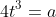 (1-t)^{4}-t^{4}+4t^{3}=a