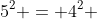 5^{2} = 4^{2} + left | vec{a_{t}} ight |^{2}