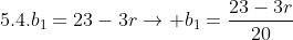 5.4.b_1=23-3rightarrow b_1=frac{23-3r}{20}