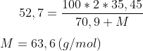 52,7=\frac{100*2*35,45}{70,9+M}\\ \\M=63,6\,(g/mol)