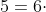 2\cdot 3\cdot 5=6\cdot 5=30