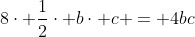 8cdot frac{1}{2}cdot bcdot c = 4bc