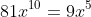 \small 81x^{10}=9x^{5}