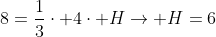 8=frac{1}{3}cdot 4cdot H
ightarrow H=6