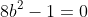 x^2-6bx-(1-b^2)(y^2-2by)+b^4+8b^2-1=0
