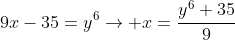 9x-35=y^6ightarrow x=frac{y^6+35}{9}