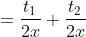 \frac{{w}_{1}+{w}_{2}}{2} =\frac{{t}_{1}}{2x}+\frac{{t}_{2}}{2x} =\frac{{t}_{1}+{t}_{2}}{2x}=w_{3}