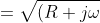 \gamma ={\sqrt{(R+j\omega L)(G+j\omega C)}}